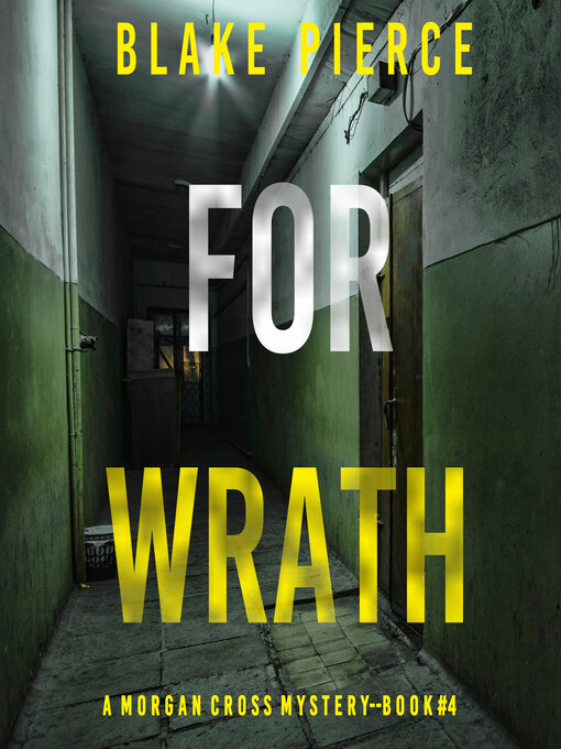 Title details for For Wrath by Blake Pierce - Available